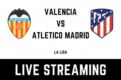 La Liga 2021-22 Valencia vs Atletico Madrid LIVE Streaming: When and Where to Watch Online, TV Telecast, Team News