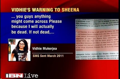 You and Rahul should be careful, Indrani wants to get someone out of the way, Vidhie Mukerjea had warned Sheena Bora