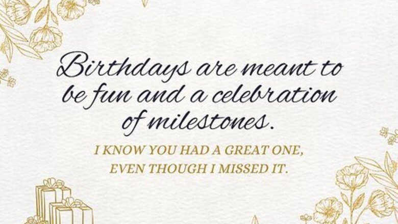 130+ Ways to Wish Someone a Happy Belated Birthday