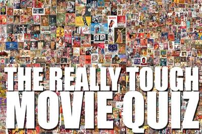 The Really Tough Movie Quiz: October 14