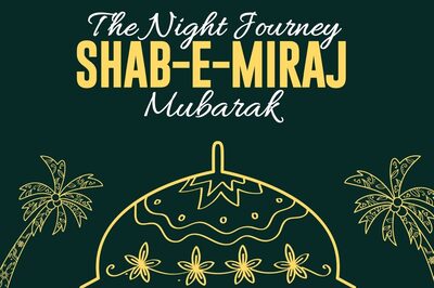 Shab-e-Meraj Mubarak 2024: Celebrate Prophet Muhammad's Journey with Wishes, Greetings and Images
